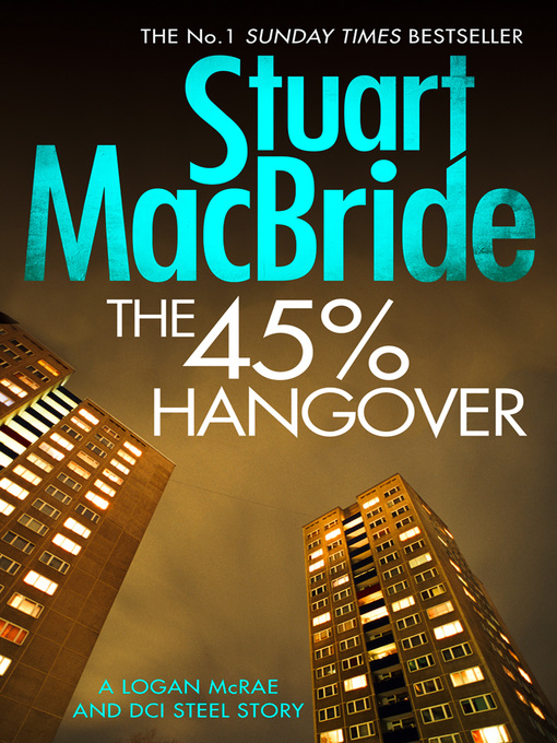 Title details for The 45% Hangover by Stuart MacBride - Wait list